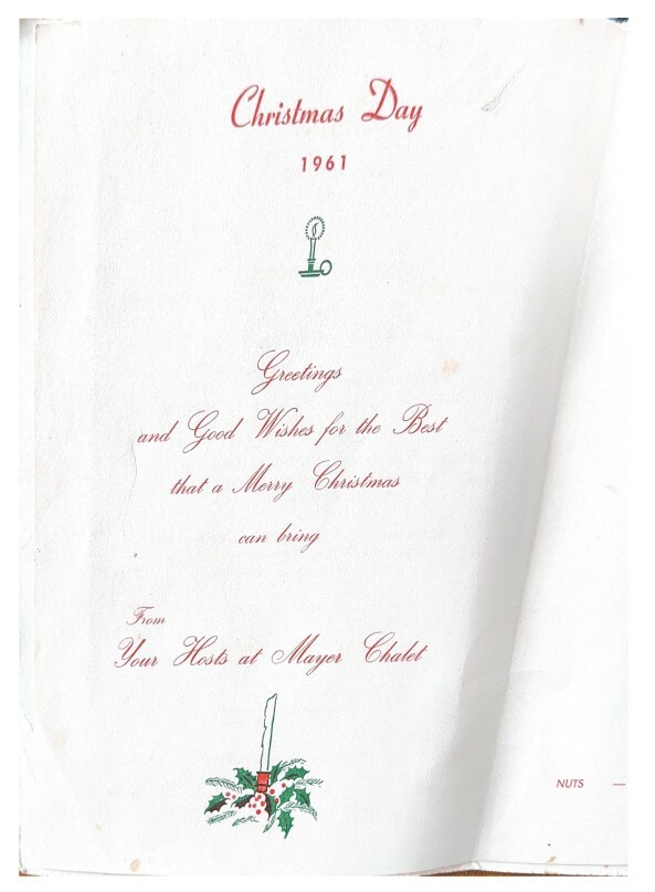 Mayer Chalet (then Warburton Chalet) Christmas Meal Menu 1961 - page 1